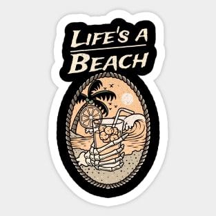 Life's a beach Sticker